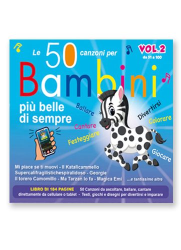 Le 100 canzoni per bimbi più belle di sempre - secondo volume