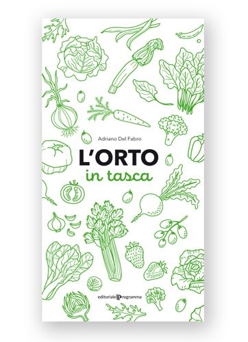 I segreti della campagna - L'orto in tasca