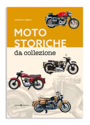 Moto storiche da collezione