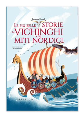 Le più belle storie di Vichinghi e dei miti nordici