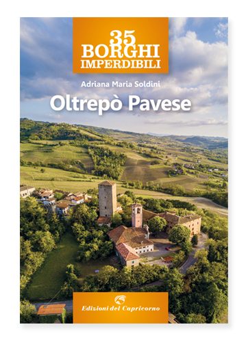 35 Borghi imperdibili dell'Oltrepò Pavese