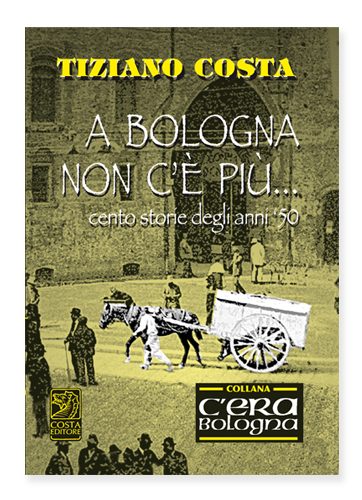 A Bologna non c’è più…
