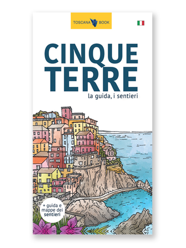 Cinque Terre - La guida, i sentieri
