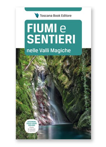 Fiumi & Sentieri - Delle Valli Magiche