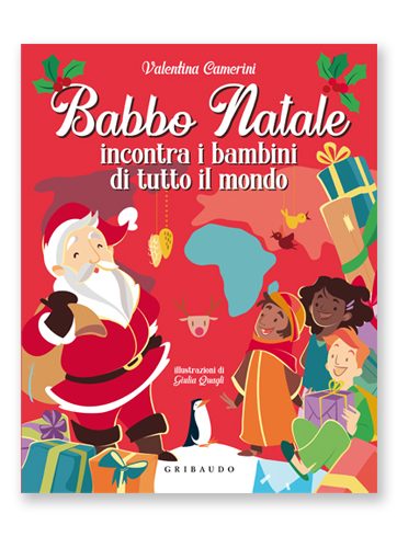 Babbo Natale incontra i bambini di tutto il mondo